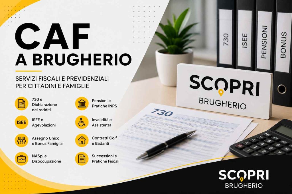 Caf a Brugherio: assistenza fiscale, 730, ISEE, patronato e pratiche per cittadini e famiglie